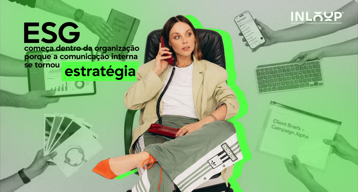 ESG-comeca-dentro-da-organizacao-porque-a-comunicacao-interna-se-tornou-estrategica