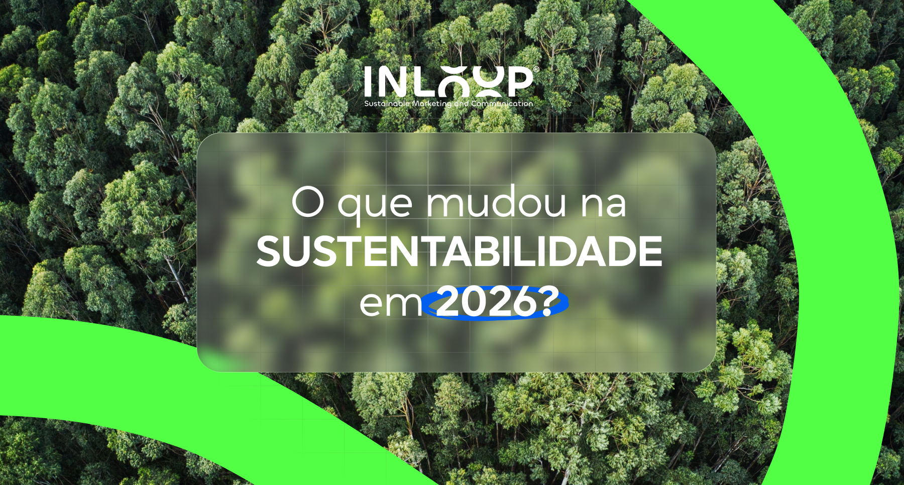 O QUE MUDOU NA SUSTENTABILIDADE