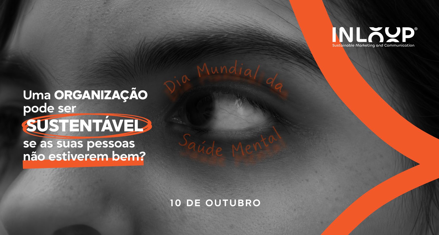 Uma organização pode ser sustentável se as suas pessoas não estiverem bem