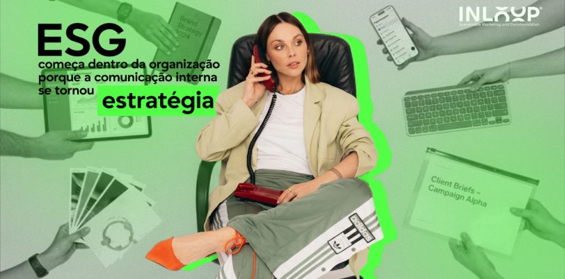 ESG-comeca-dentro-da-organizacao-porque-a-comunicacao-interna-se-tornou-estrategica